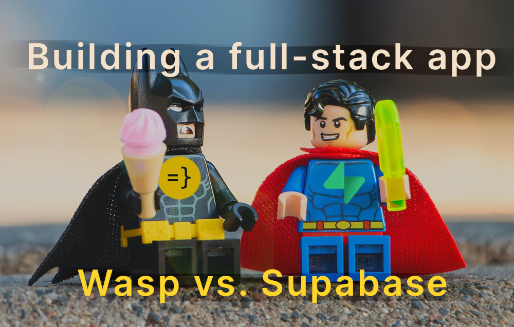 wasp vs. supabase